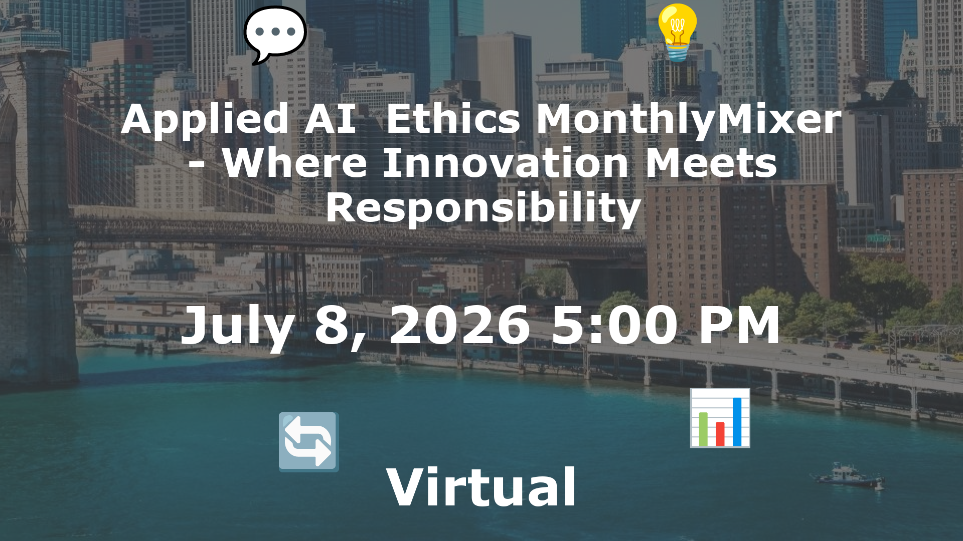 Applied AI  Ethics MonthlyMixer - Where Innovation Meets Responsibility event image